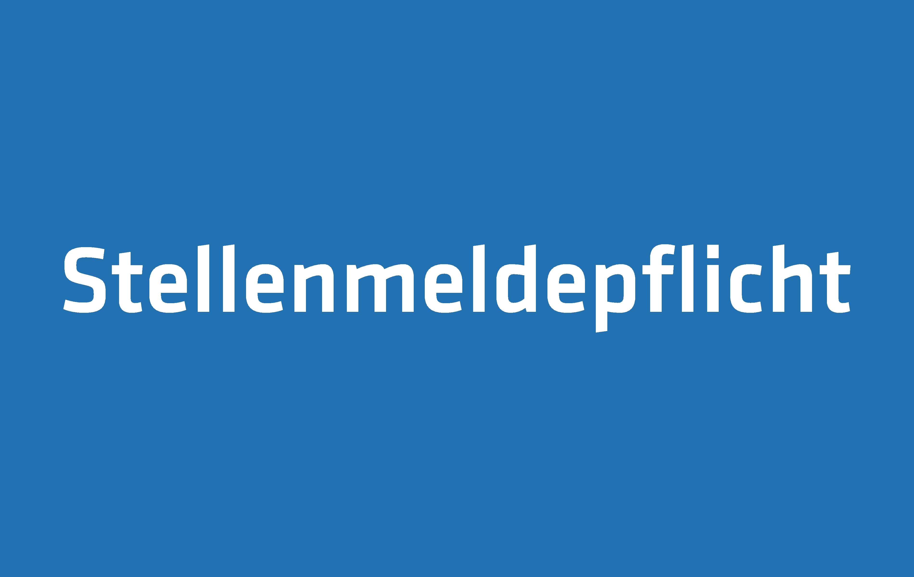 Stellenmeldepflicht ab 1. Juli 2018