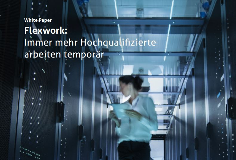 White Paper – Flexwork: Immer mehr Hochqualifizierte arbeiten temporär
